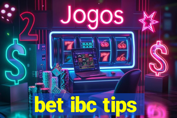 bet ibc tips