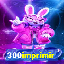 300imprimir