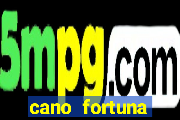 cano fortuna mercado livre