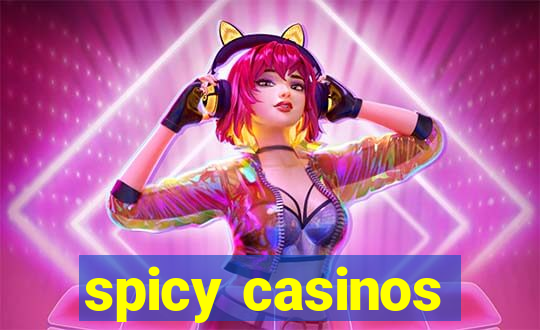 spicy casinos