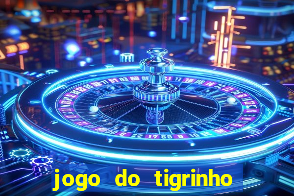 jogo do tigrinho é legalizado no brasil