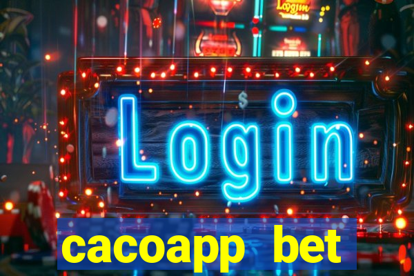 cacoapp bet cacoapp2 bet