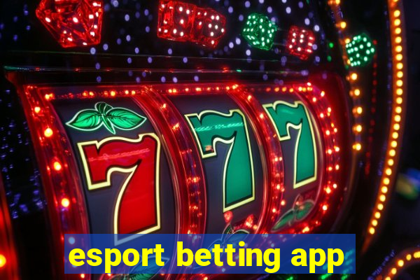 esport betting app