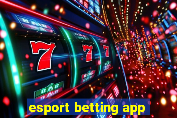 esport betting app