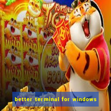 better terminal for windows