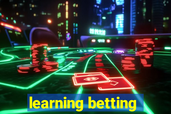 learning betting