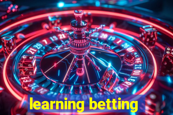 learning betting