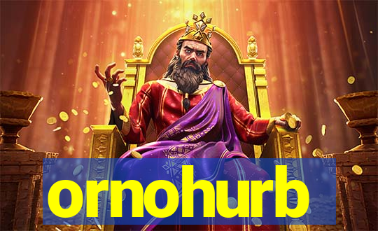 ornohurb