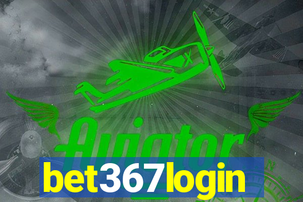 bet367login