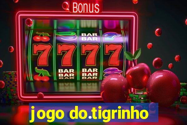 jogo do.tigrinho