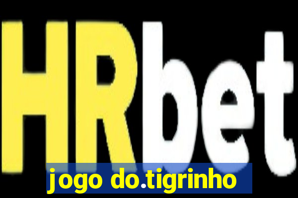 jogo do.tigrinho