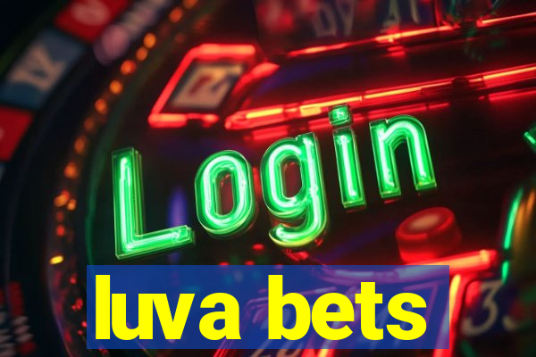 luva bets