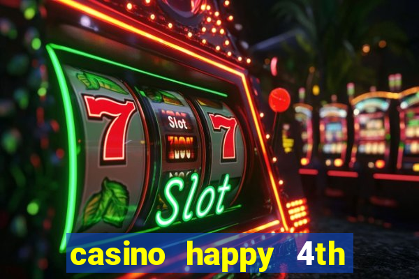 casino happy 4th of july