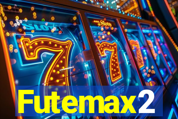 Futemax2