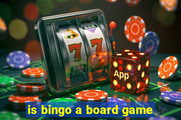 is bingo a board game