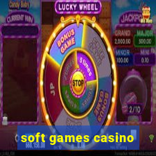 soft games casino