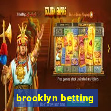 brooklyn betting