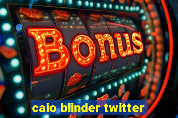 caio blinder twitter