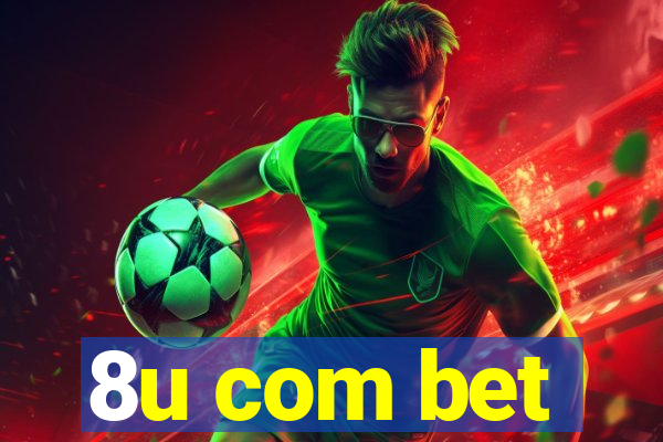 8u com bet