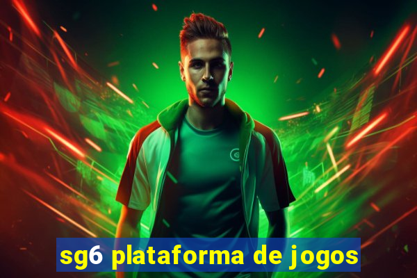 sg6 plataforma de jogos