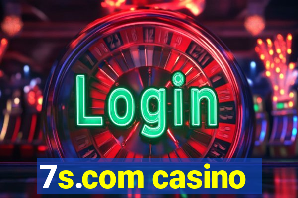 7s.com casino