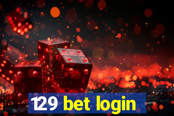 129 bet login