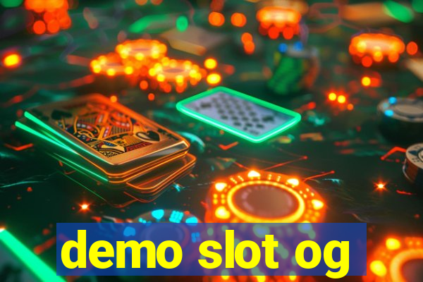 demo slot og