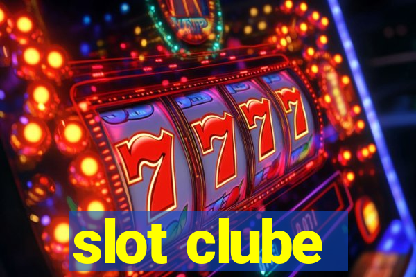 slot clube