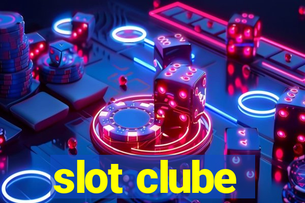 slot clube