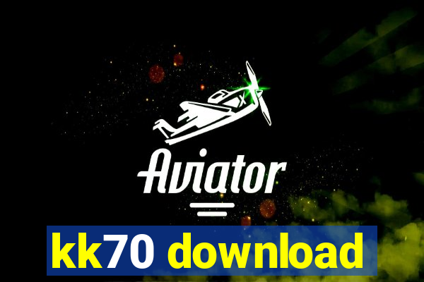 kk70 download