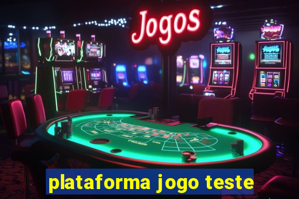 plataforma jogo teste