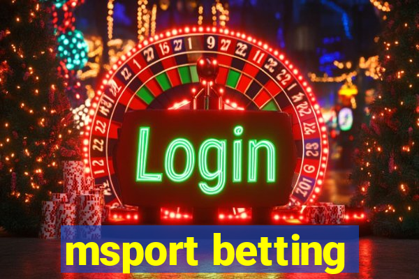 msport betting