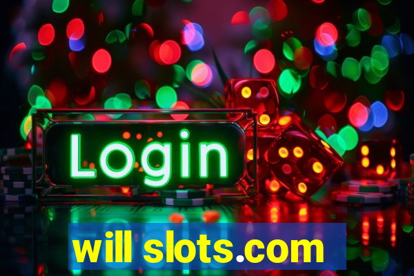 will slots.com