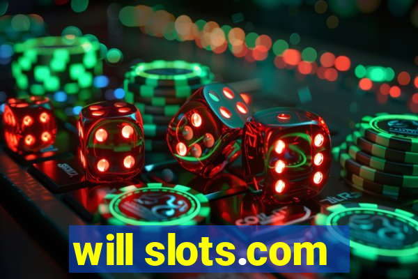 will slots.com