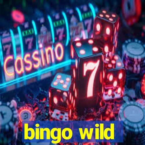 bingo wild