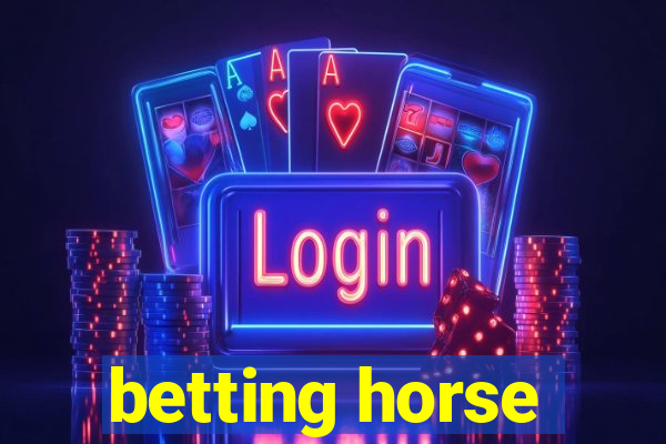 betting horse