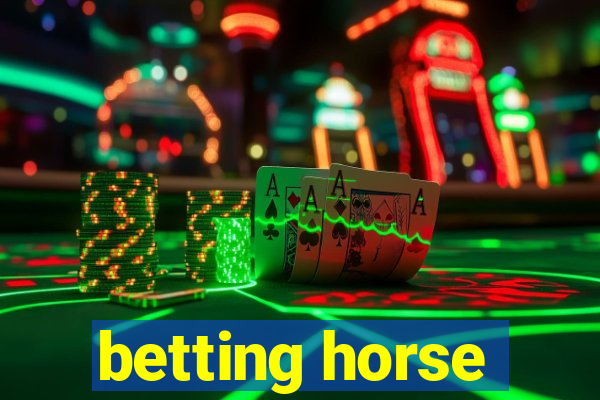 betting horse