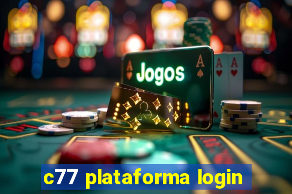 c77 plataforma login