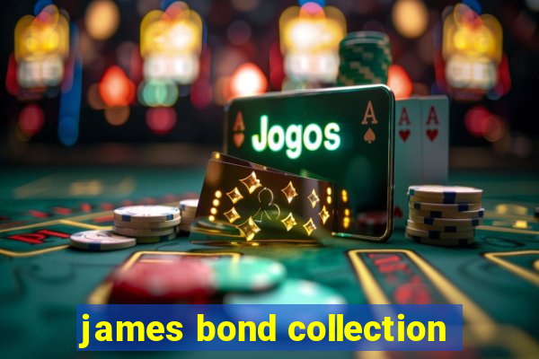 james bond collection