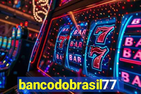 bancodobrasil777bet