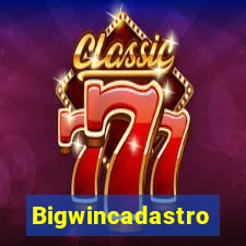 Bigwincadastro