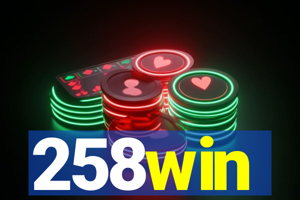 258win