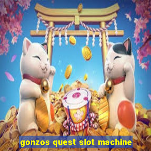 gonzos quest slot machine