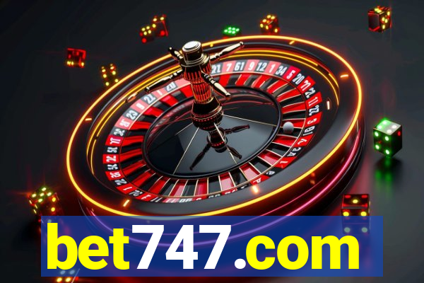 bet747.com