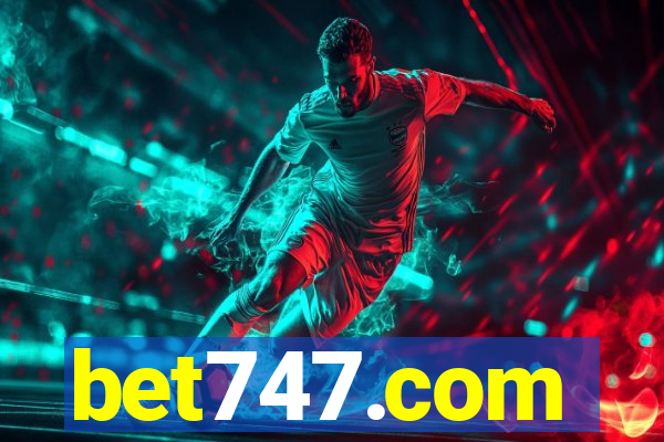 bet747.com