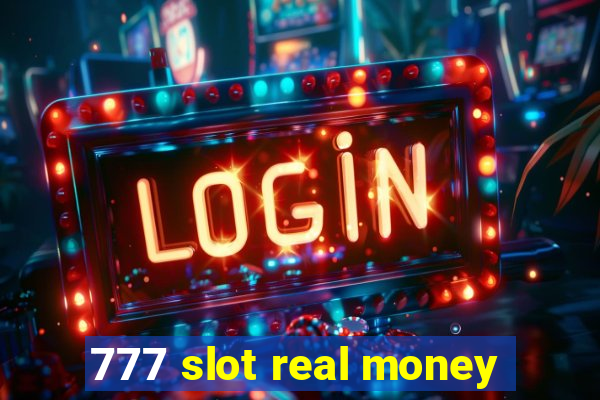 777 slot real money