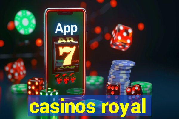 casinos royal