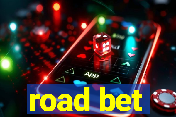 road bet