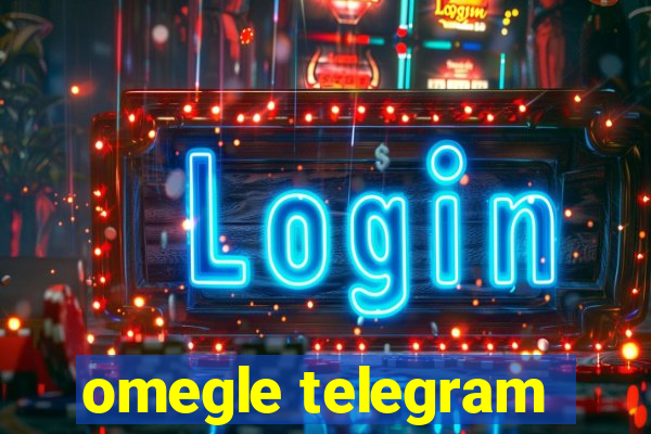 omegle telegram