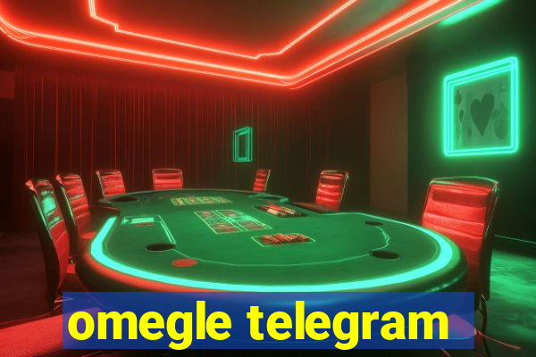 omegle telegram